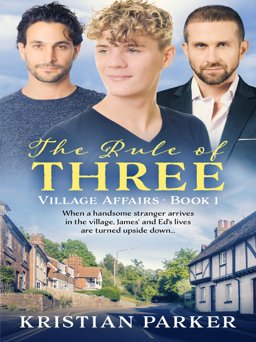 Title details for The Rule of Three by Kristian Parker - Available